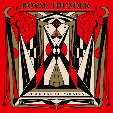 Royal Thunder -  Rebuilding the Mountain